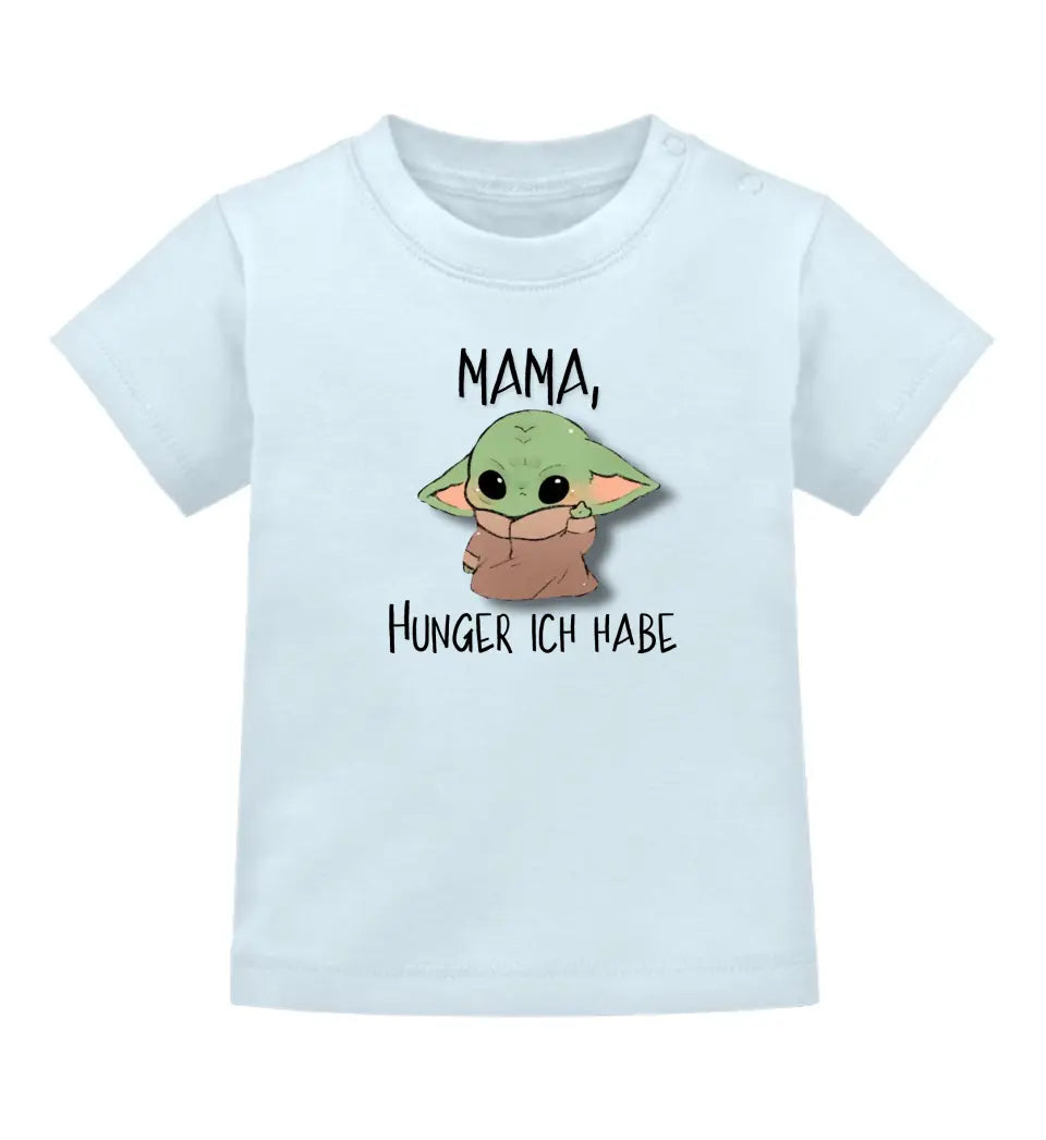 Mama, Hunger ich habe - T-Shirt ab 3 Monate