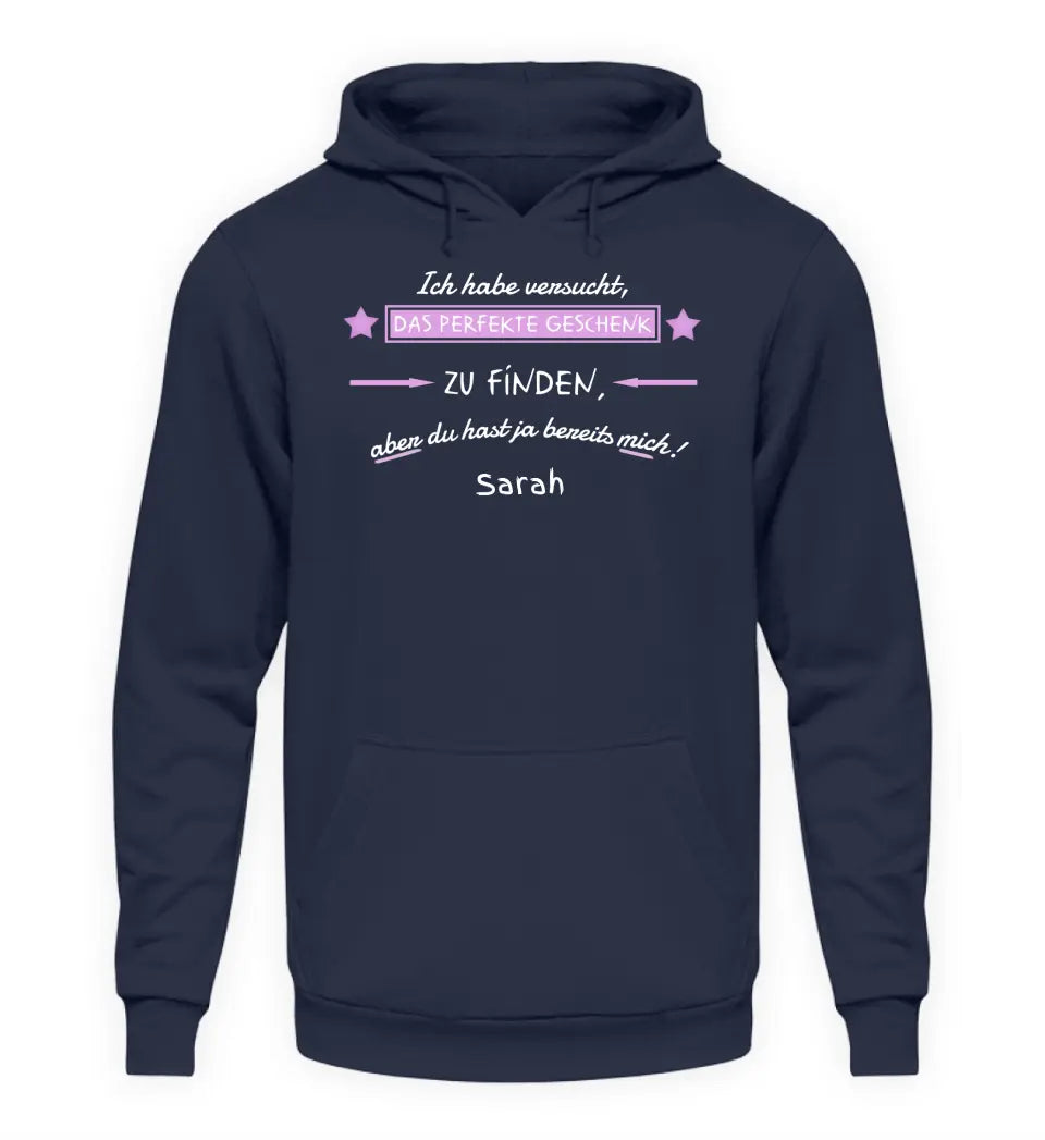 Wir haben versucht, das perfekte Geschenk zu finden - Damen Hoodie personalisierbar