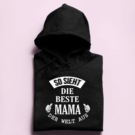 So sieht die beste Mama/Oma der Welt aus - Damen Hoodie personalisierbar