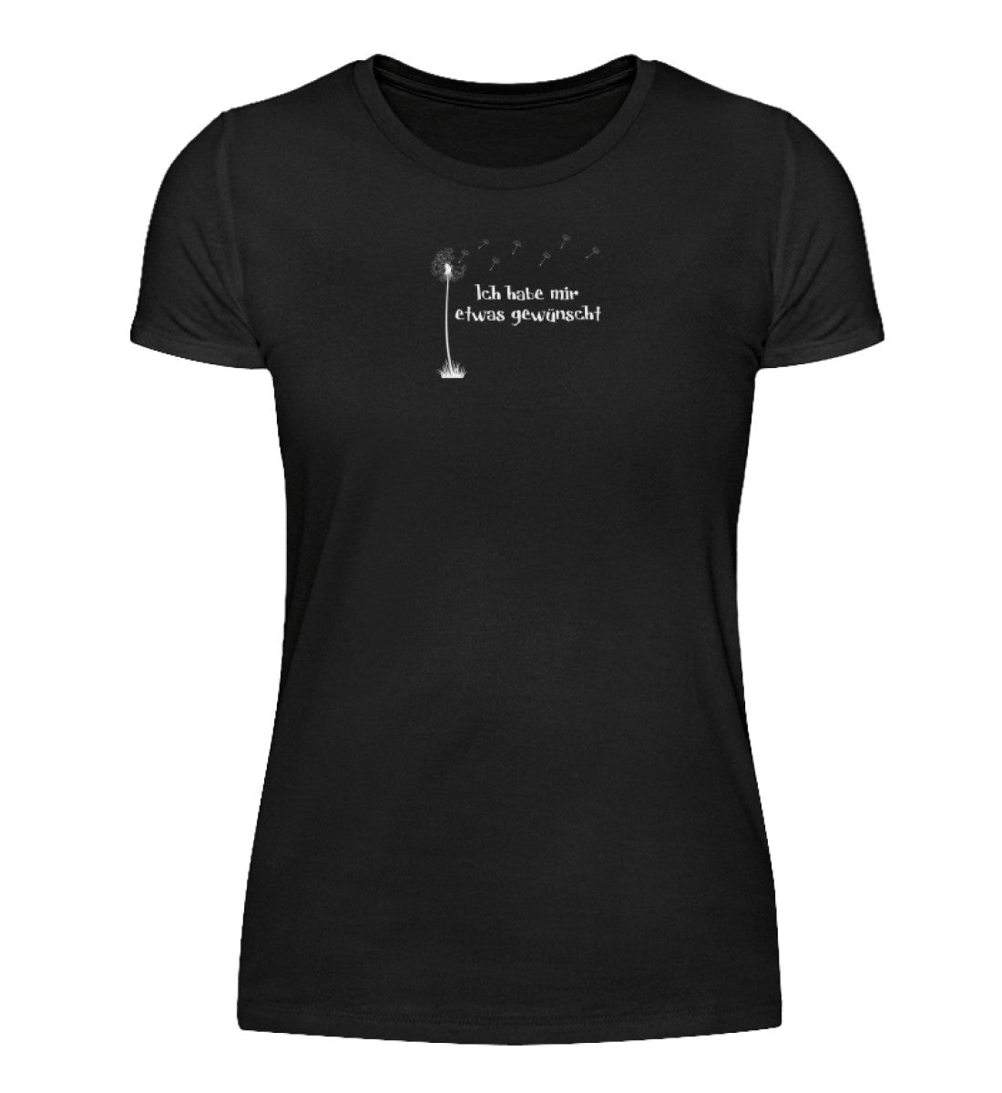 Ich habe mir etwas gewünscht! - Damen T-Shirt