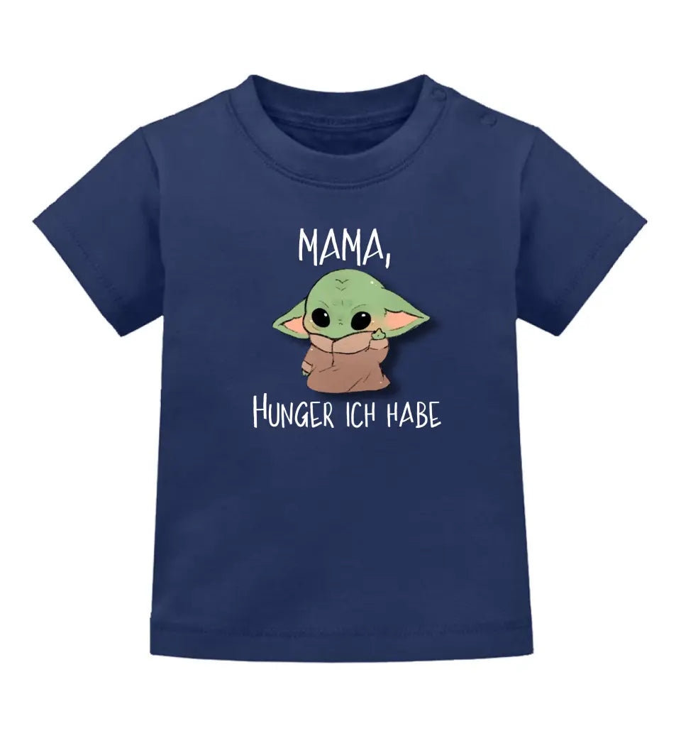 Mama, Hunger ich habe - T-Shirt ab 3 Monate