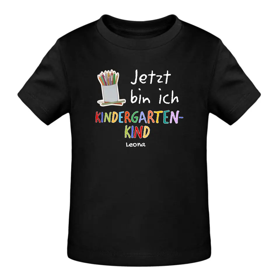 Jetzt bin ich Kindergartenkind - T-Shirt ab 0 Monate