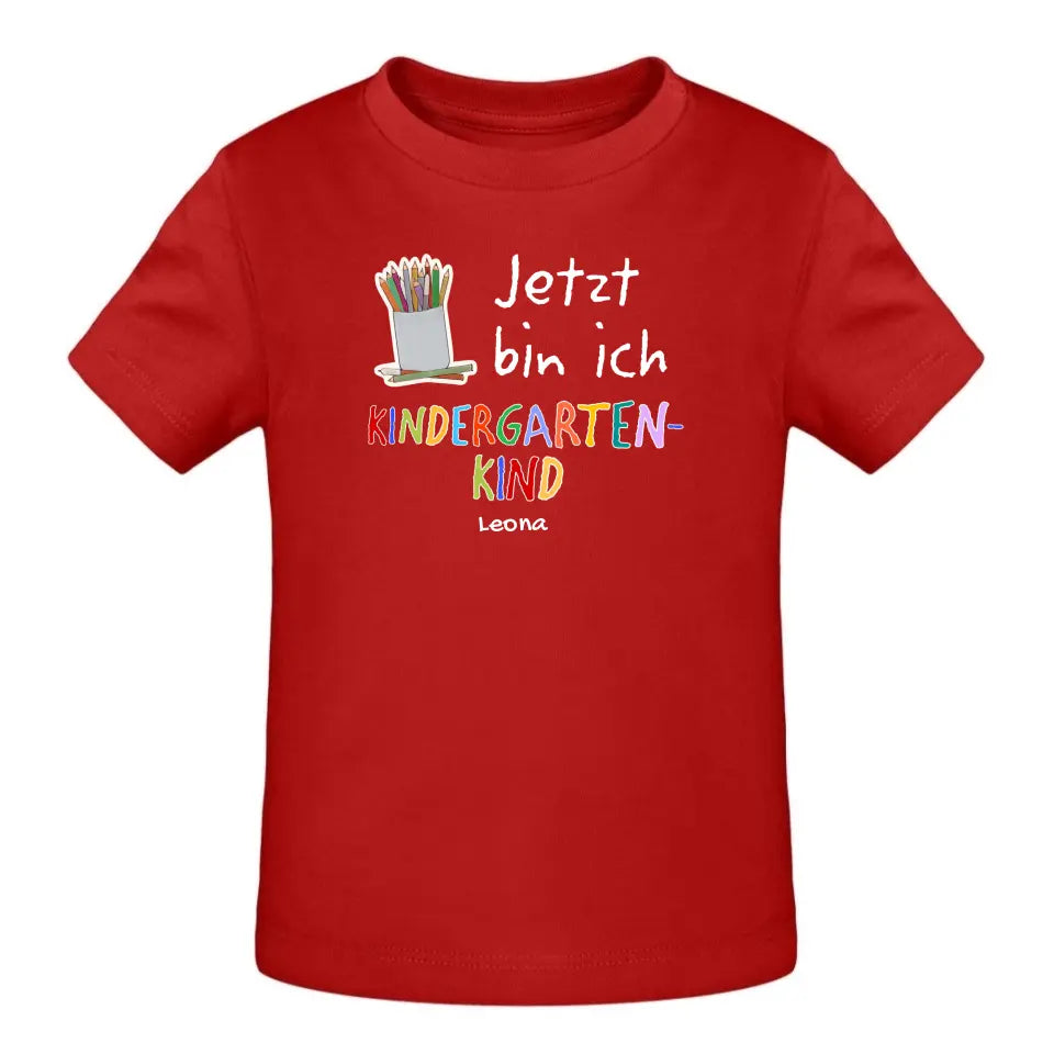 Jetzt bin ich Kindergartenkind - T-Shirt ab 0 Monate