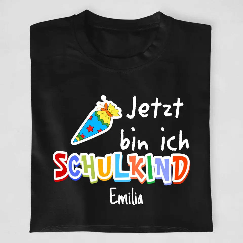 Jetzt bin ich Schulkind/Kindergartenkind - T-Shirt ab 0 Monate