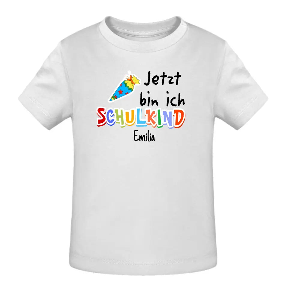 Jetzt bin ich Schulkind/Kindergartenkind - T-Shirt ab 0 Monate