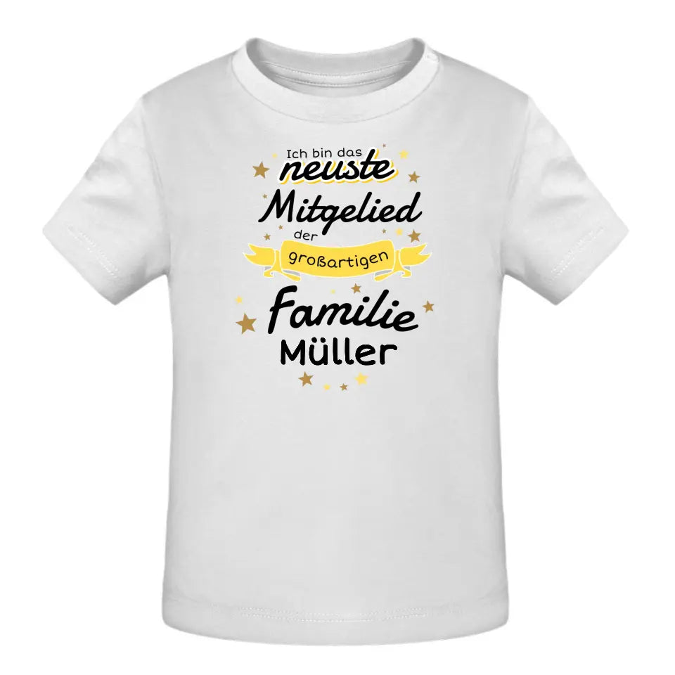 Ich bin das neuste Mitglied der großartigen Familie [Familienname] - T-Shirt ab 0 Monate