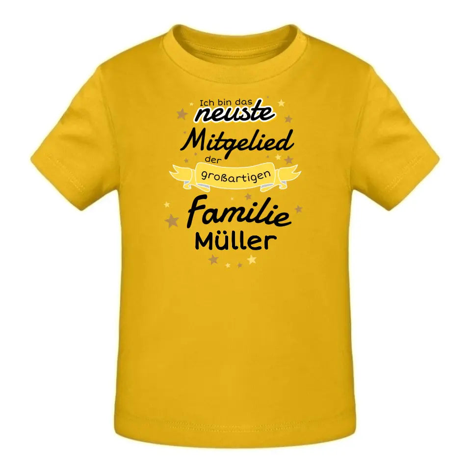 Ich bin das neuste Mitglied der großartigen Familie [Familienname] - T-Shirt ab 0 Monate