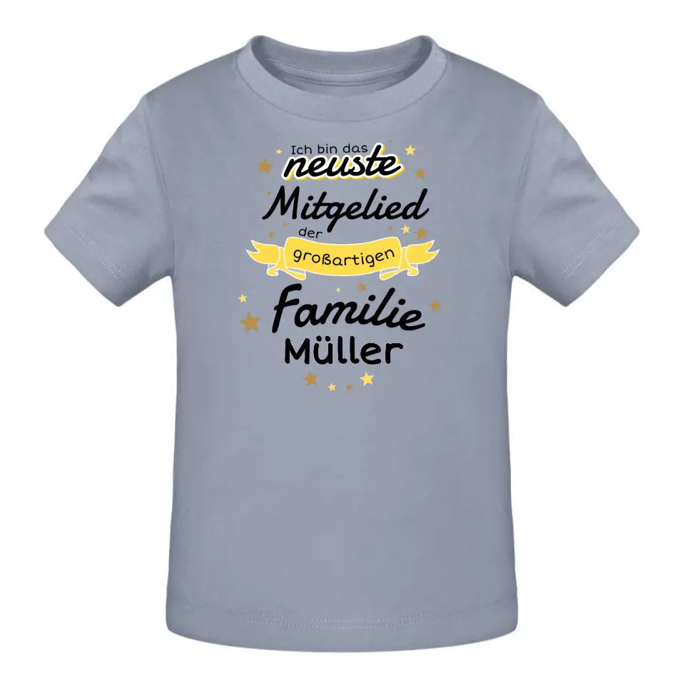 Ich bin das neuste Mitglied der großartigen Familie [Familienname] - T-Shirt ab 0 Monate