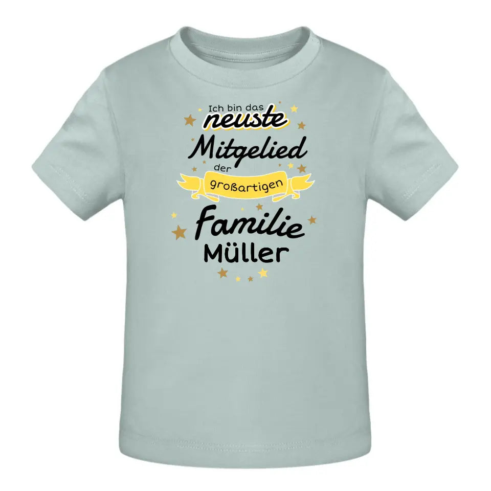 Ich bin das neuste Mitglied der großartigen Familie [Familienname] - T-Shirt ab 0 Monate