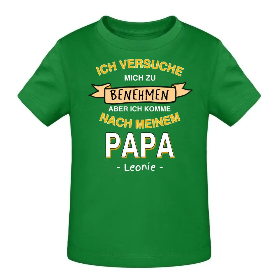 Ich versuche mich zu benehmen - T-Shirt ab 0 Monate