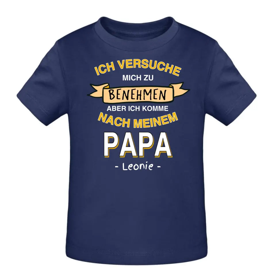 Ich versuche mich zu benehmen - T-Shirt ab 0 Monate