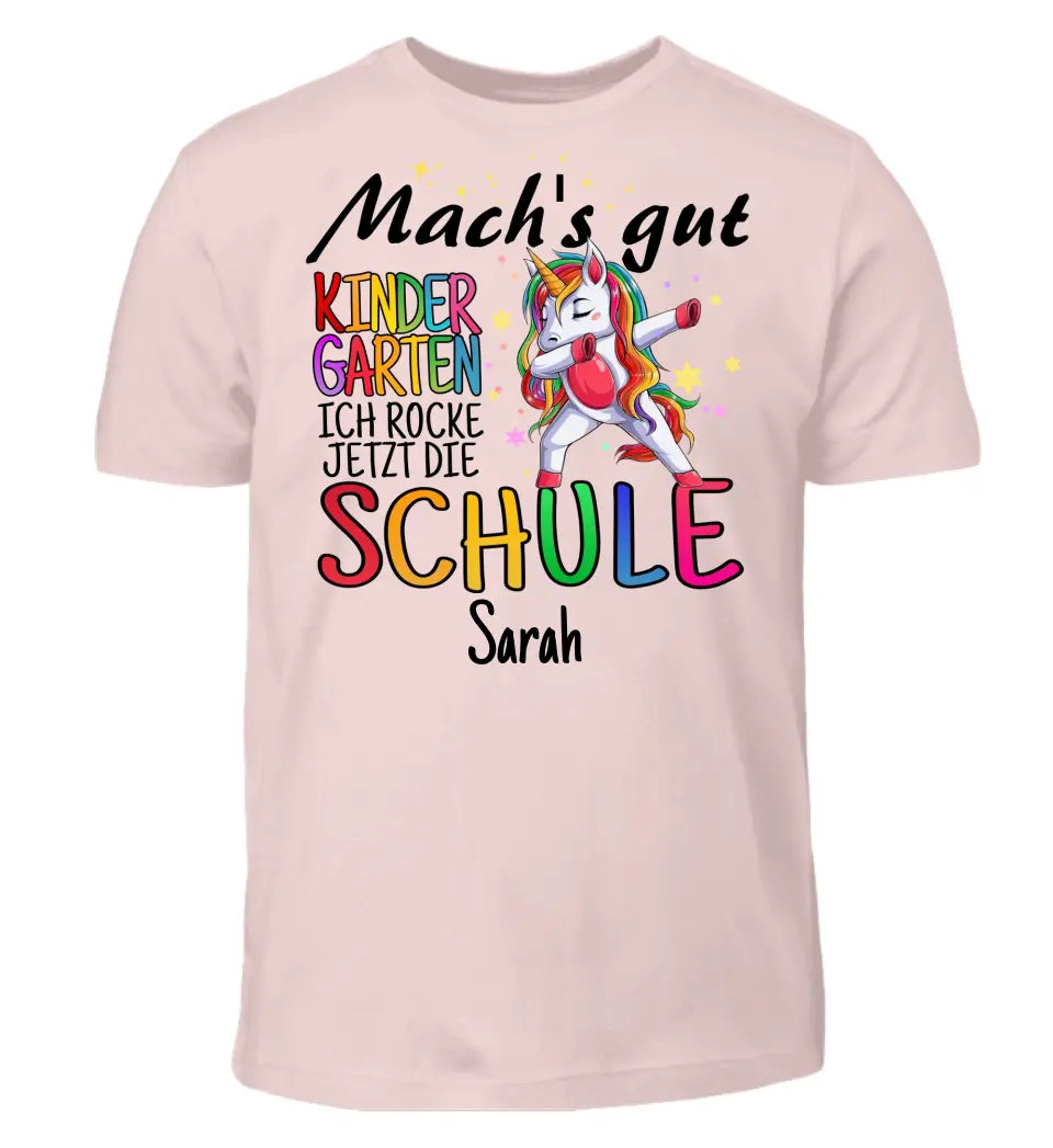 Mach's gut Kindergarten, ich rocke jetzt die Schule - T-Shirt ab Größe 98