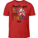 Mach's gut Kindergarten, ich rocke jetzt die Schule - T-Shirt ab Größe 98