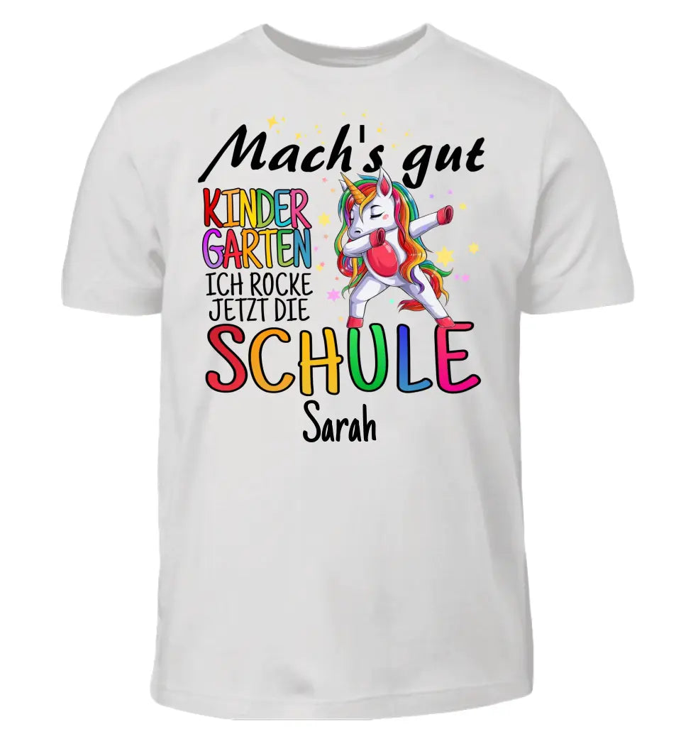 Mach's gut Kindergarten, ich rocke jetzt die Schule - T-Shirt ab Größe 98