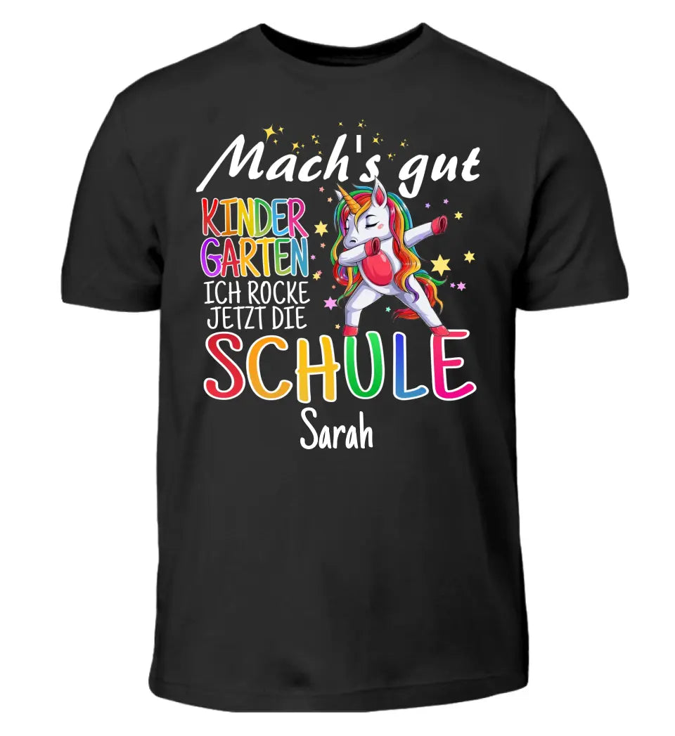 Mach's gut Kindergarten, ich rocke jetzt die Schule - T-Shirt ab Größe 98