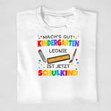 Mach's gut Kindergarten [Kindername] - T-Shirt ab Größe 98