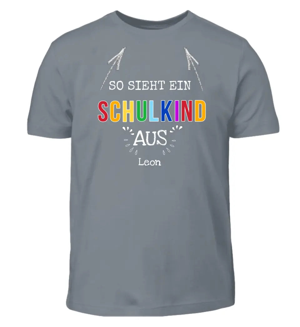 So sieht ein Schulkind aus - T-Shirt ab Größe 98