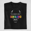 So sieht ein Schulkind aus - T-Shirt ab Größe 98