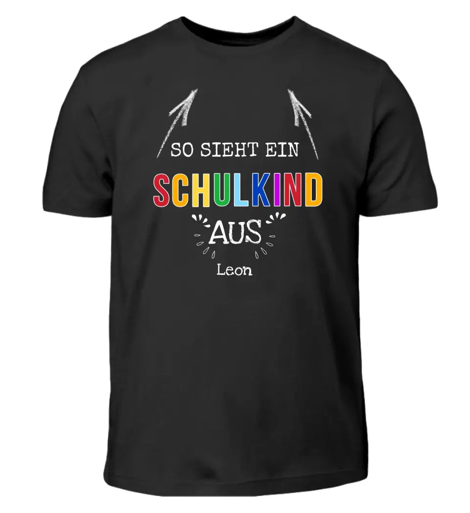 So sieht ein Schulkind aus - T-Shirt ab Größe 98