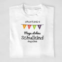 Achtung! Mega stolzes Schulkind - T-Shirt ab Größe 98