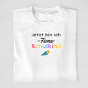 Jetzt bin ich Schulkind - T-Shirt ab Größe 98