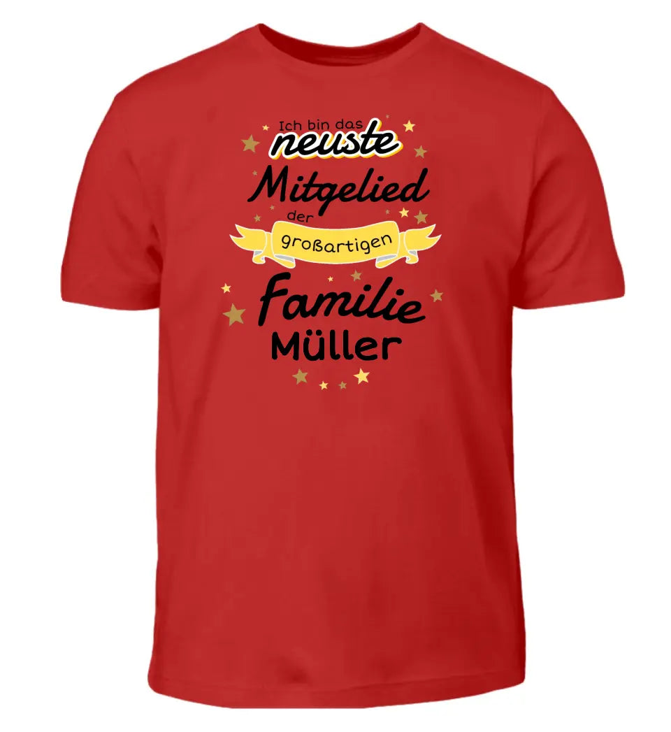 Ich bin das neuste Mitglied der großartigen Familie [Familienname] - T-Shirt ab 0 Monate