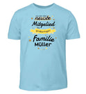 Ich bin das neuste Mitglied der großartigen Familie [Familienname] - T-Shirt ab 0 Monate