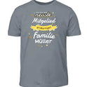 Ich bin das neuste Mitglied der großartigen Familie [Familienname] - T-Shirt ab 0 Monate