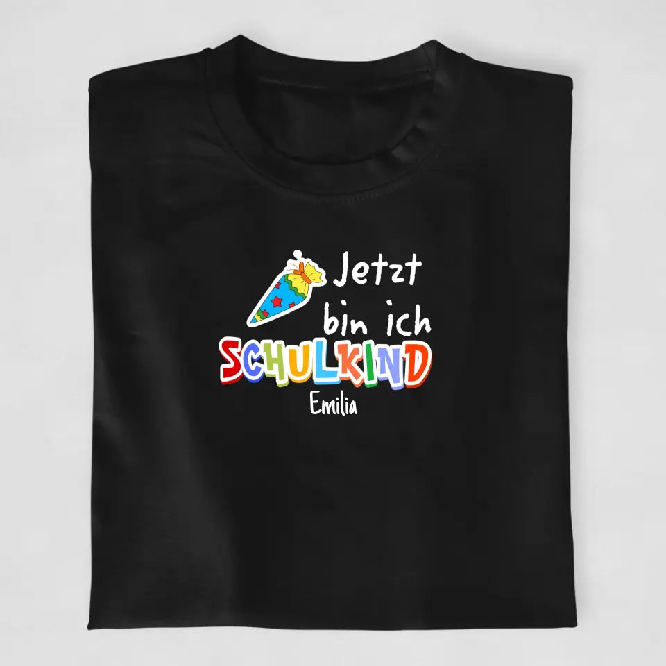 Jetzt bin ich Schulkind/Kindergartenkind - T-Shirt ab 0 Monate