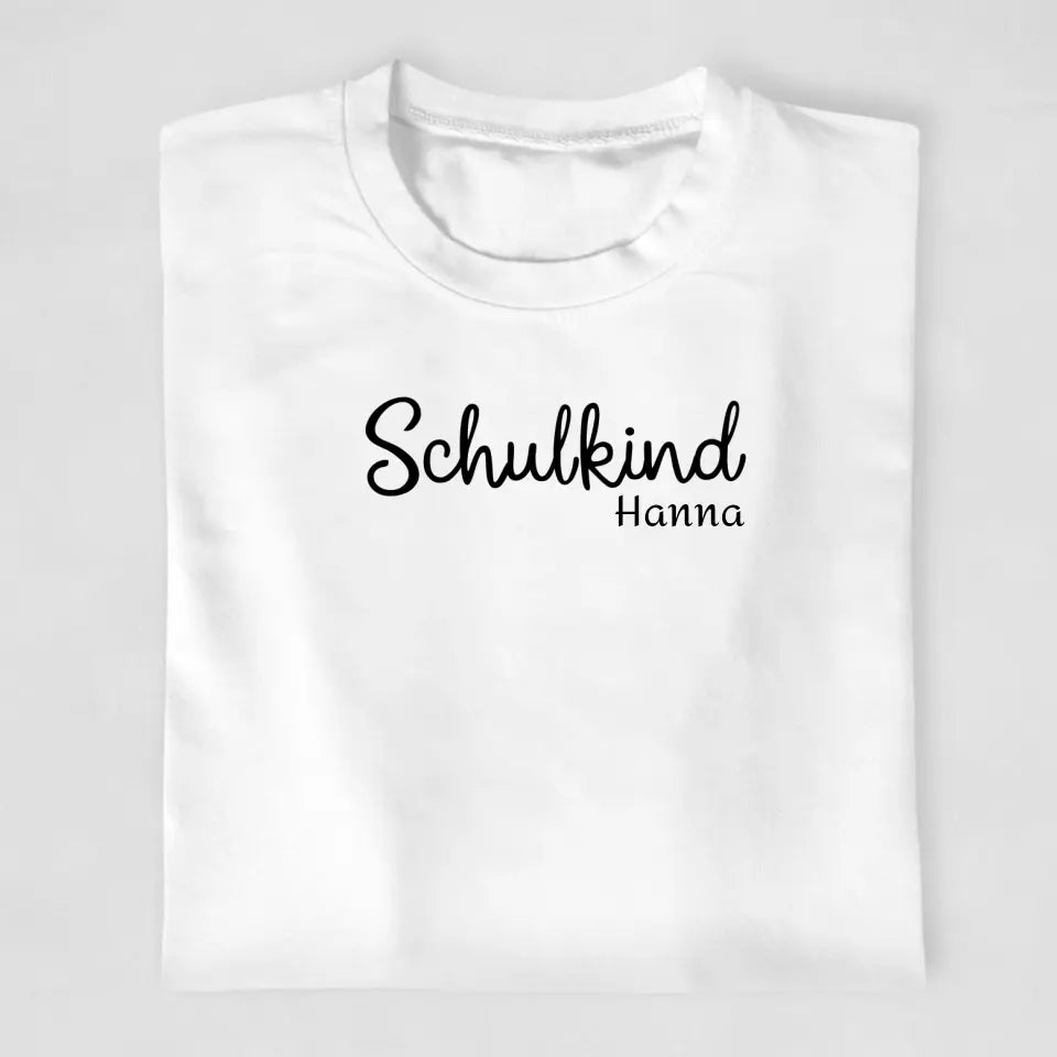 Schulkind mit Kindername - T-Shirt ab Größe 98