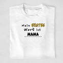 Mein erstes Wort ist... - T-Shirt ab 0 Monate