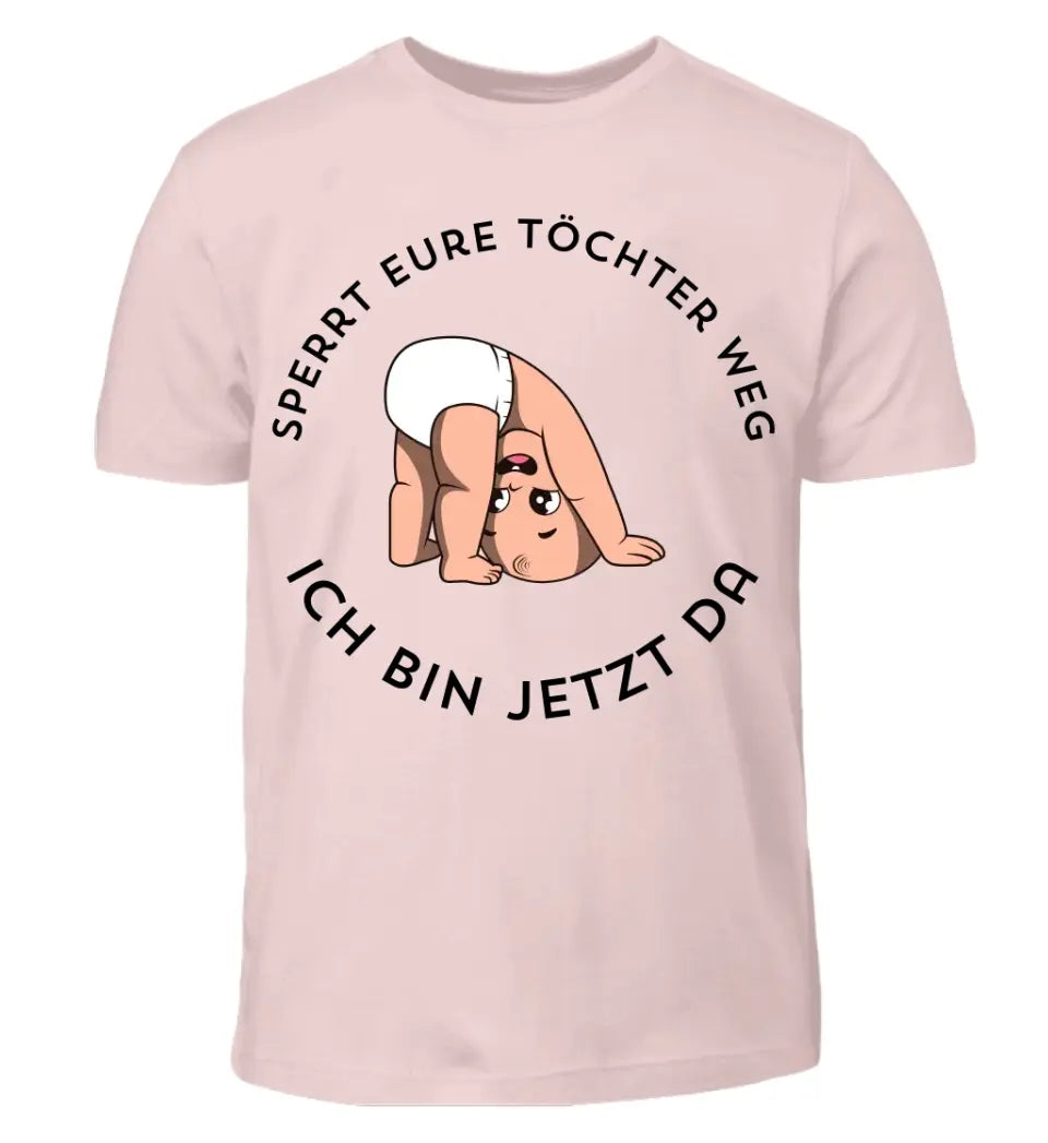 Sperrt eure Töchter weg - T-Shirt ab 0 Monaten