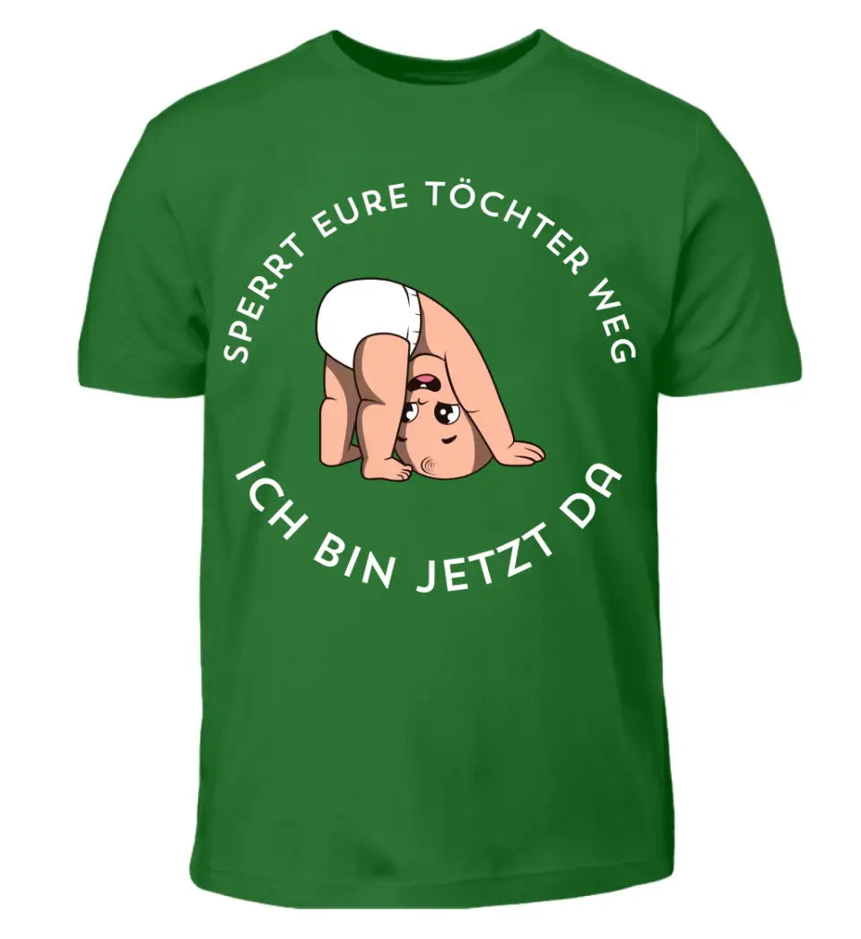 Sperrt eure Töchter weg - T-Shirt ab 0 Monaten