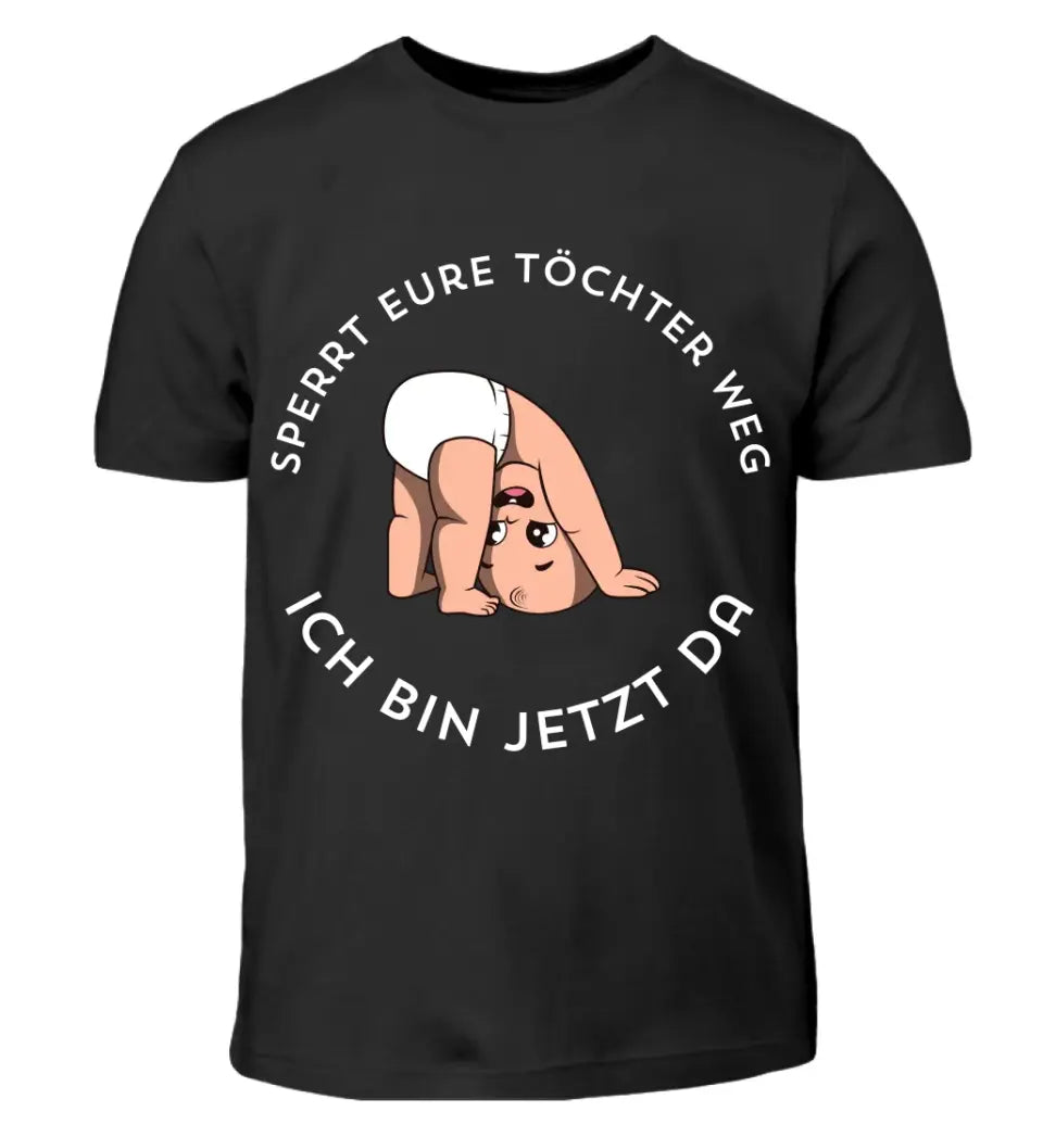 Sperrt eure Töchter weg - T-Shirt ab 0 Monaten