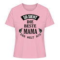 So sieht die beste Mama/Oma der Welt aus - Damen T-Shirt personalisierbar