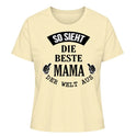 So sieht die beste Mama/Oma der Welt aus - Damen T-Shirt personalisierbar