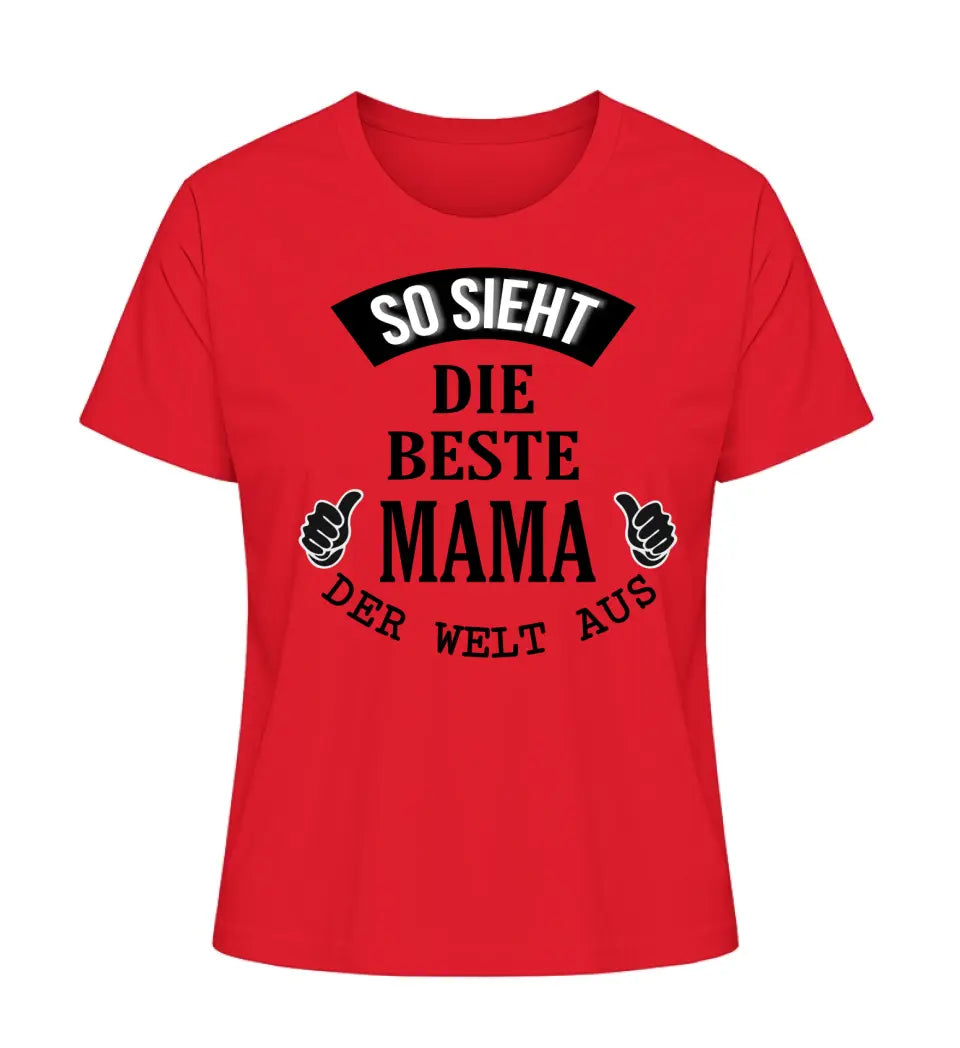 So sieht die beste Mama/Oma der Welt aus - Damen T-Shirt personalisierbar