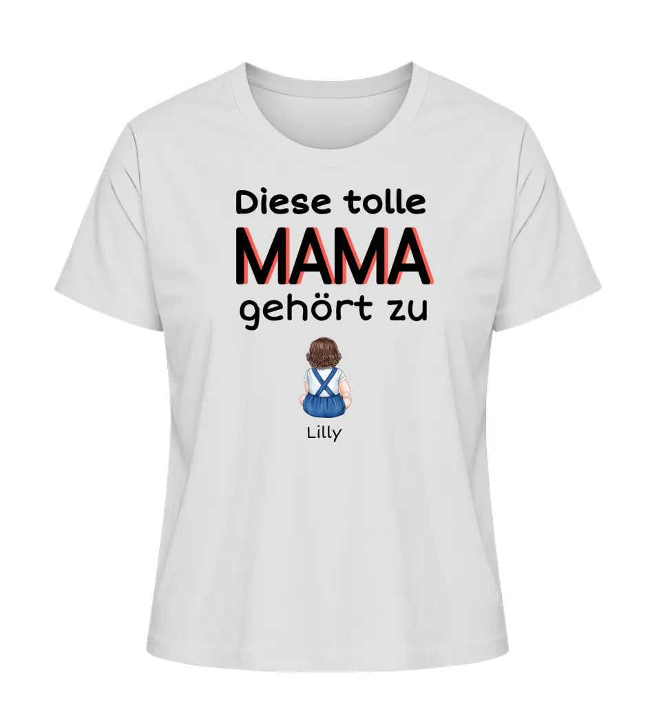 Diese tolle Mama/Oma gehört zu - Damen T-Shirt personalisierbar