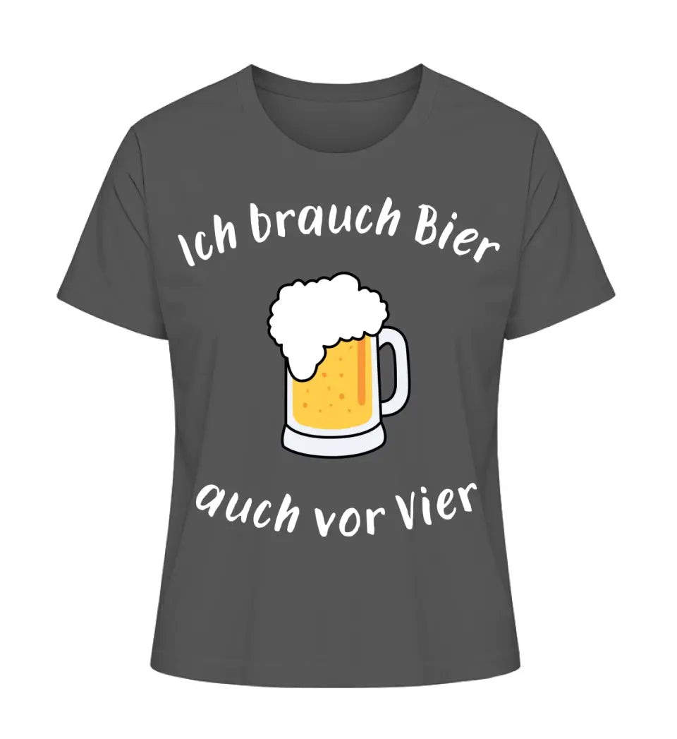 Ich brauch Bier auch vor Vier - Mami T-Shirt