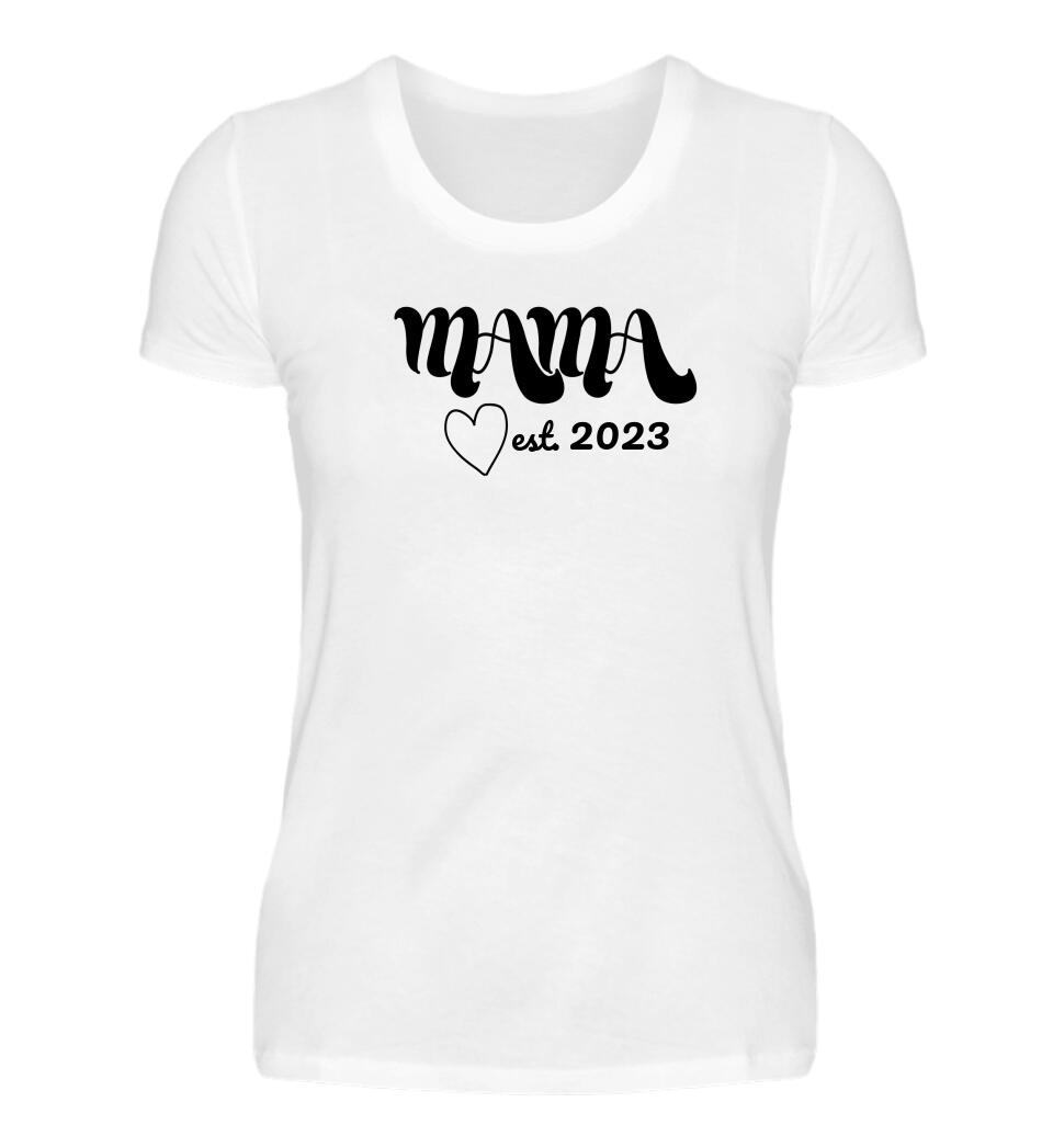 Mama est. - Damen T-Shirt personalisierbar