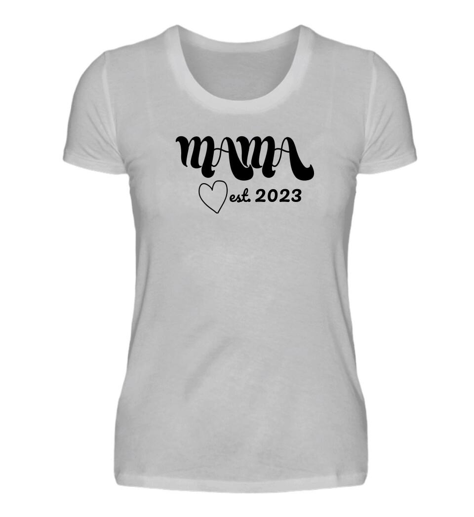 Mama est. - Damen T-Shirt personalisierbar