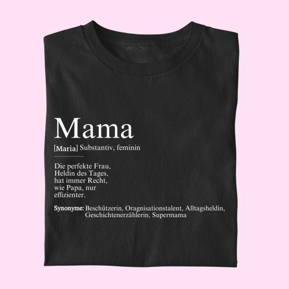 Mama Definition - Damen T-Shirt personalisierbar