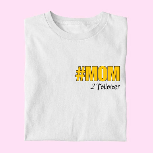 #mom 2 Followers - Damen T-Shirt personalisierbar