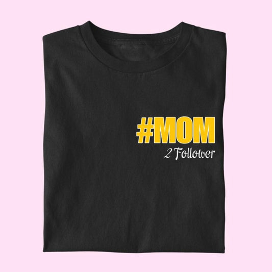 #mom 2 Followers - Damen T-Shirt personalisierbar