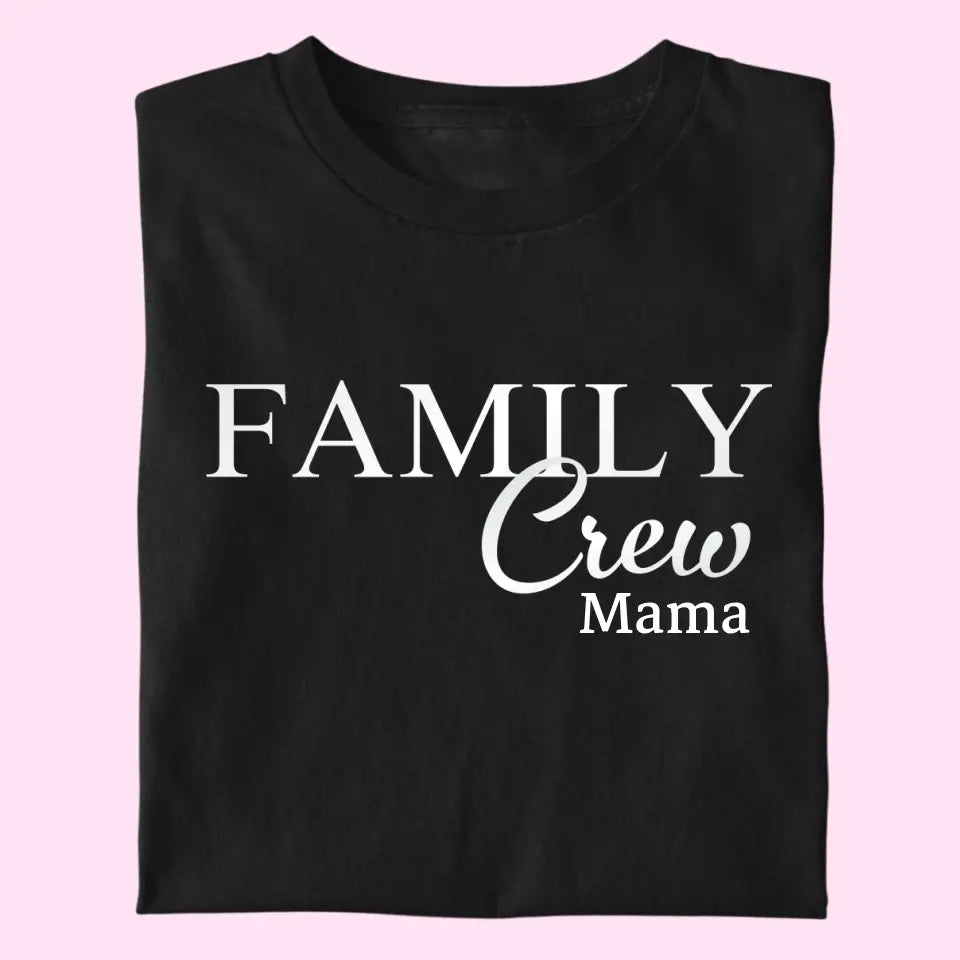 Family Crew - Damen T-Shirt personalisierbar