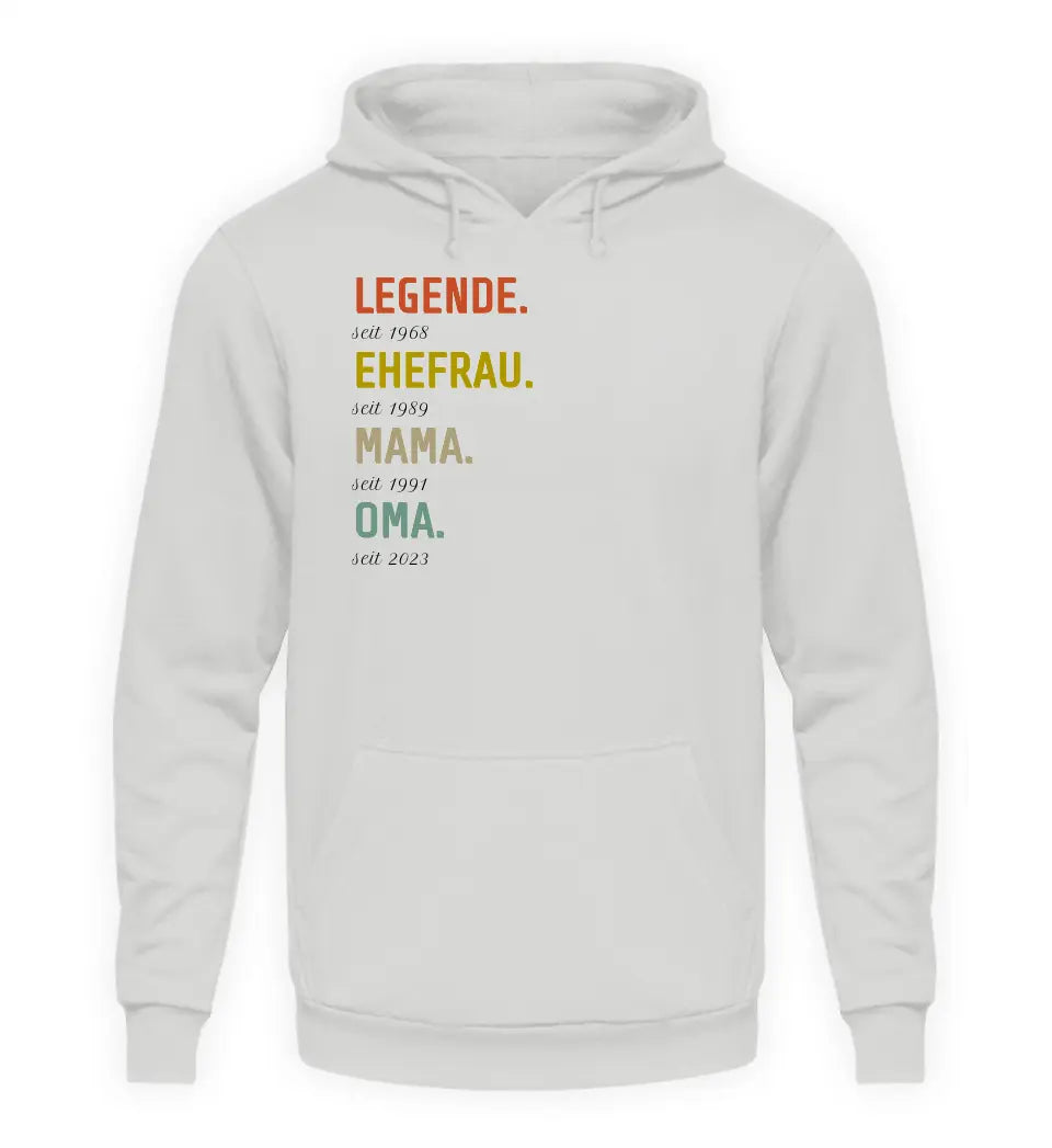 Legende, Ehefrau, Mama, Oma - Damen Hoodie personalisierbar