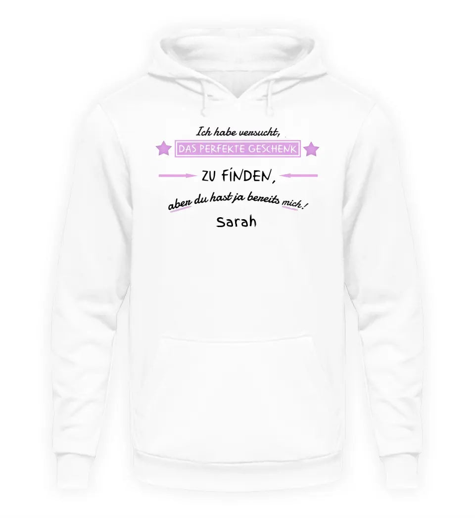 Wir haben versucht, das perfekte Geschenk zu finden - Damen Hoodie personalisierbar