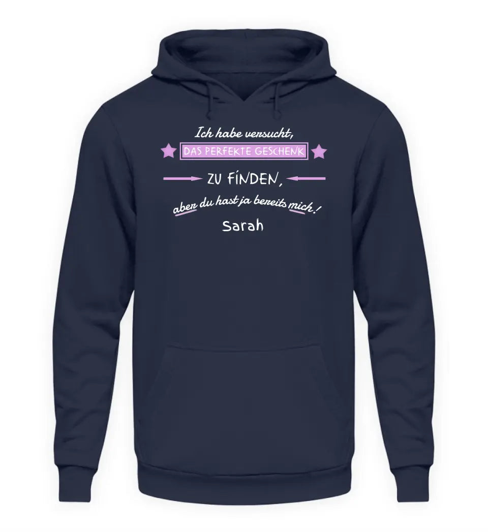 Wir haben versucht, das perfekte Geschenk zu finden - Damen Hoodie personalisierbar