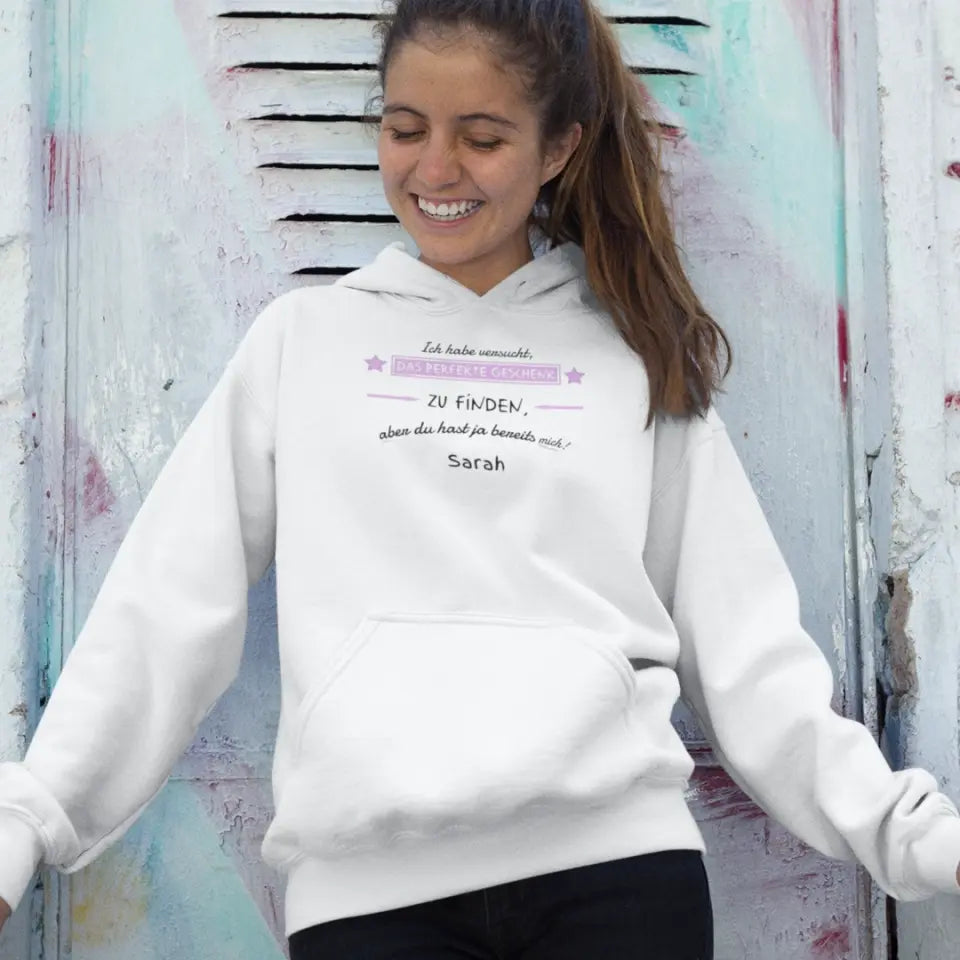 Wir haben versucht, das perfekte Geschenk zu finden - Damen Hoodie personalisierbar