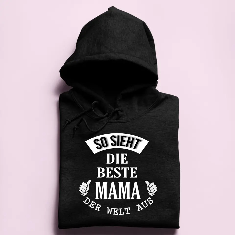 So sieht die beste Mama/Oma der Welt aus  - Damen Hoodie personalisierbar